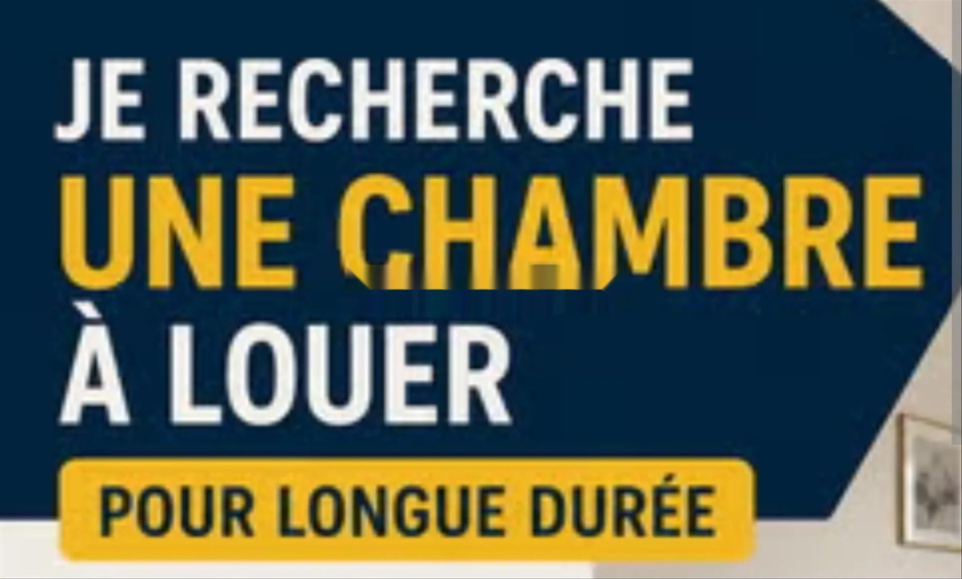 Je cherche une chambre à louer
