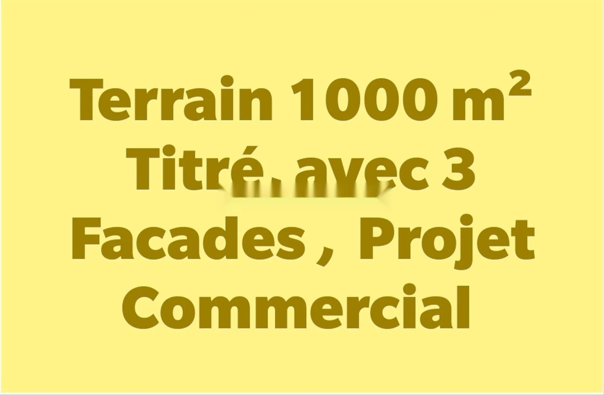 Terrain commercial titré 3 façades