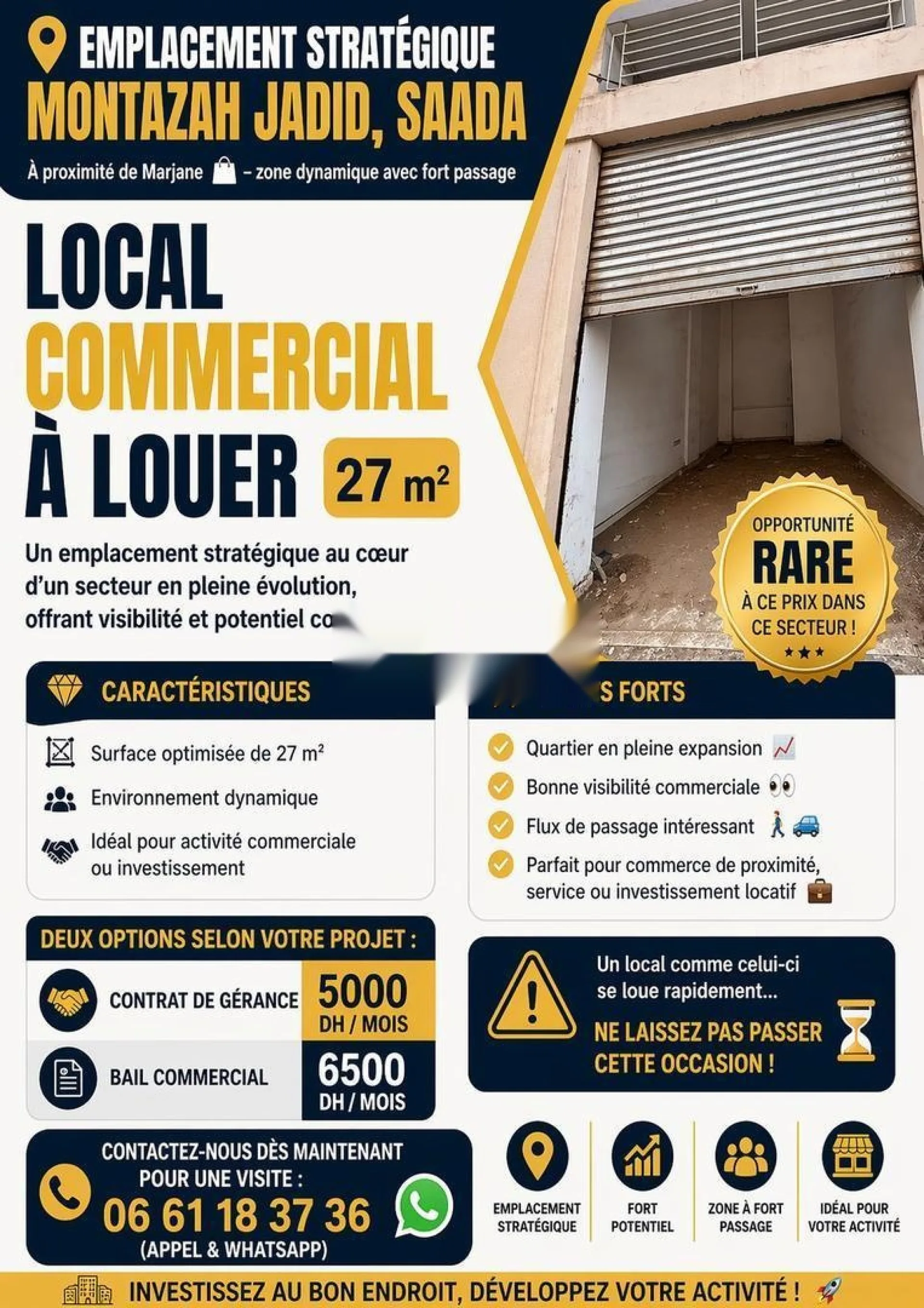 Magasin 27m2 à MONTPEZ JADID SAADA